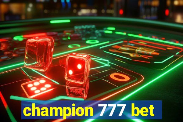 champion 777 bet